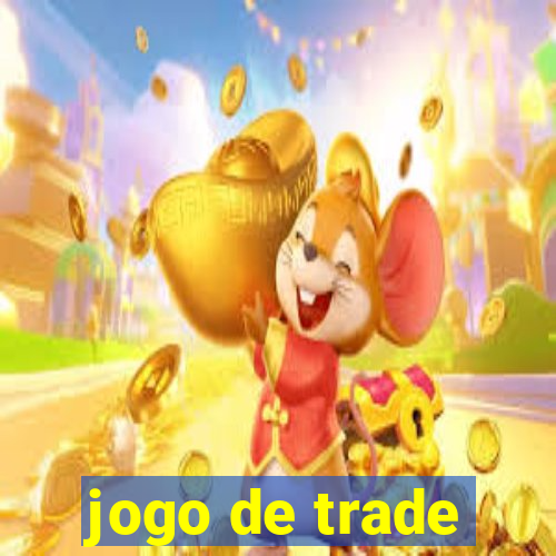 jogo de trade